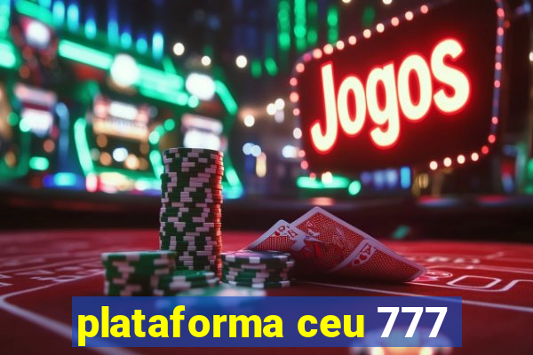 plataforma ceu 777